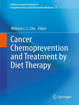 cover image of Cancer Chemoprevention and Treatment by Diet Therapy